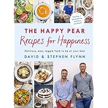 The Happy Pear: Recipes for Happiness Hardcover May 3, 2018